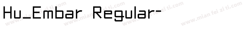Hu_Embar Regular字体转换